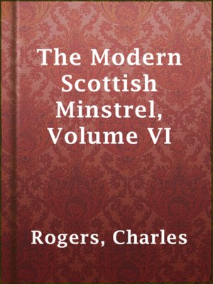 cover image of The Modern Scottish Minstrel, Volume VI